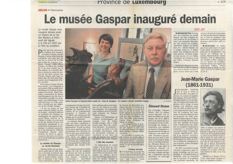 L'Avenir du Luxembourg, le 8 septembre 2004, annonçait l'ouverture du Musée Gaspar